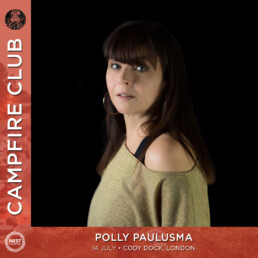Campfire Club 2023 - Polly Paulusma Cody Dock