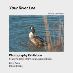 River Lea photography exhibition flyer, 20th April 2024.