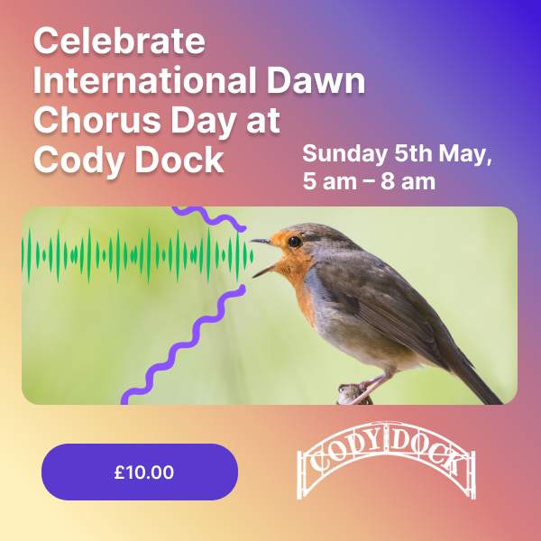 Celebrate International Dawn Chorus Day, Sunday 5th May 5am to 8am. £10.00.